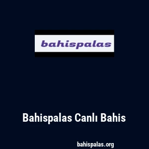 Bahispalas Canlı Bahis